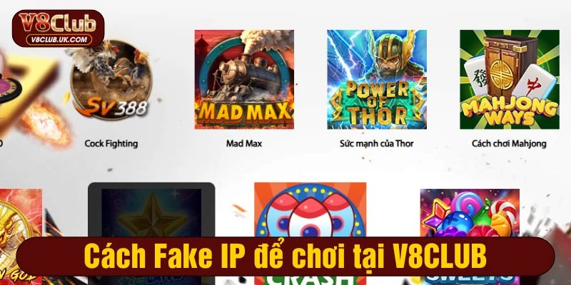 Cách Fake IP để chơi tại V8CLUB