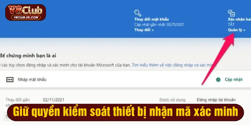 Giữ quyền kiểm soát thiết bị nhận mã xác minh