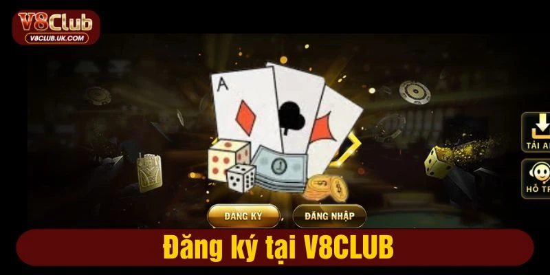 Đăng ký tại V8CLUB