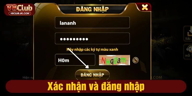 Xác nhận rồi đăng nhập vào nhà cái